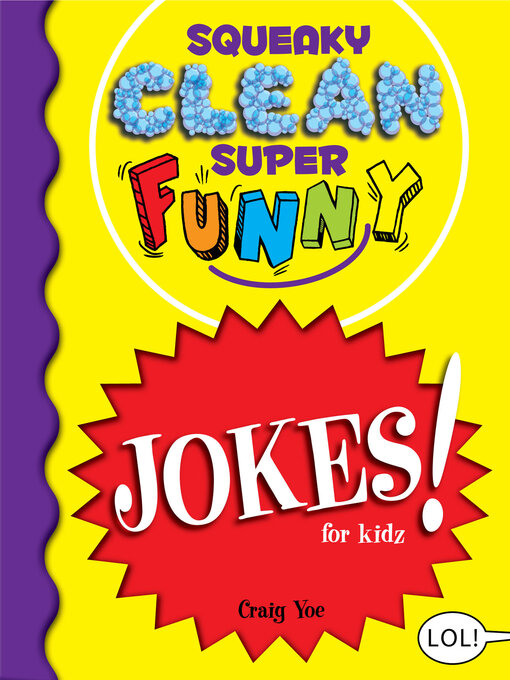 Title details for Squeaky Clean Super Funny Jokes for Kidz by Craig Yoe - Available